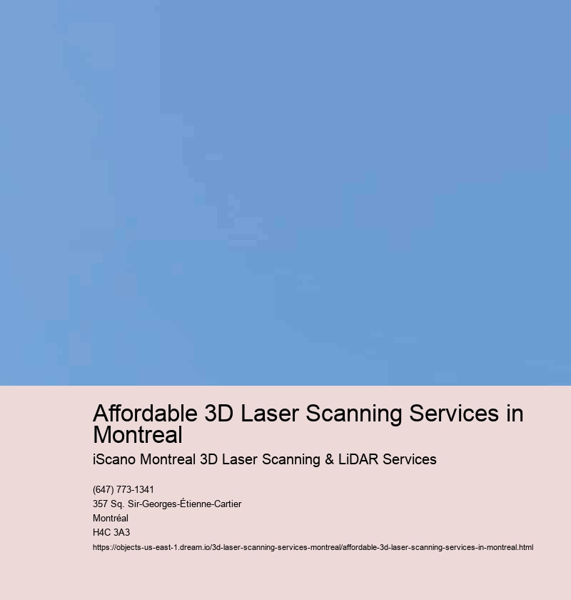 Affordable 3D Laser Scanning Services in Montreal