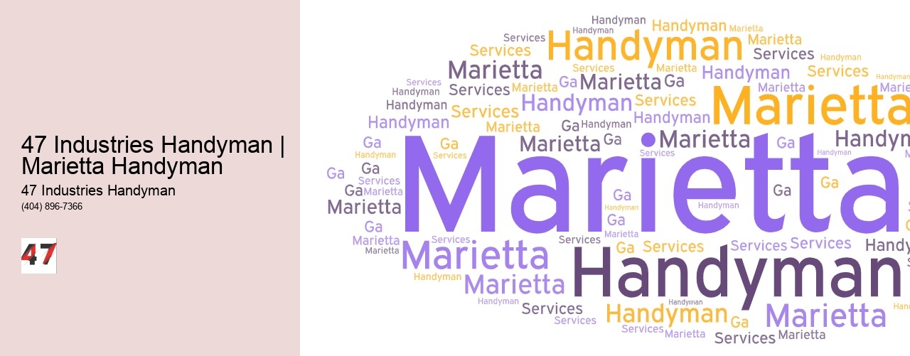 47 Industries Handyman | Marietta Handyman
