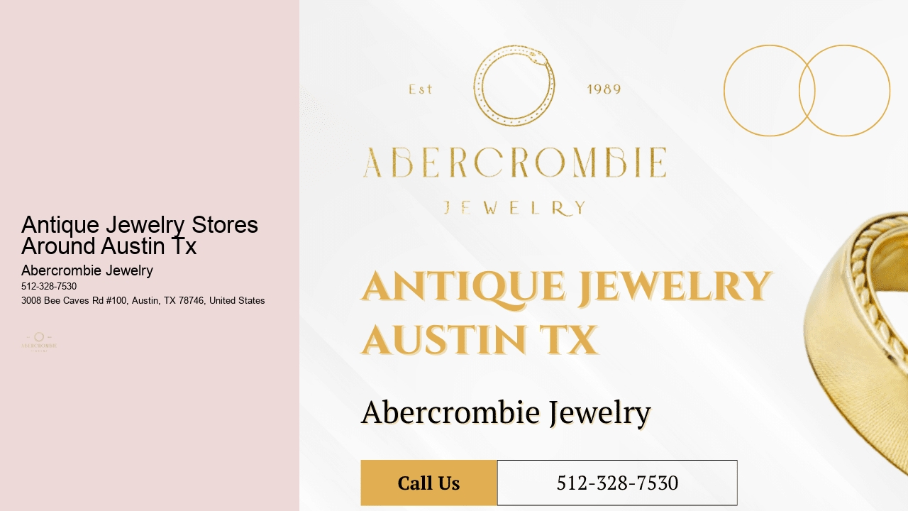 Antique Jewelry Stores Around Austin Tx