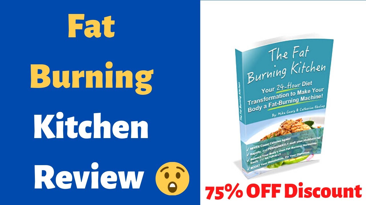 fat burning kitchen reviews pros and cons
