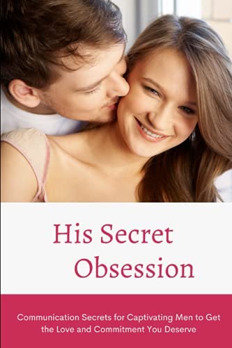 is his secret obsession worth it	