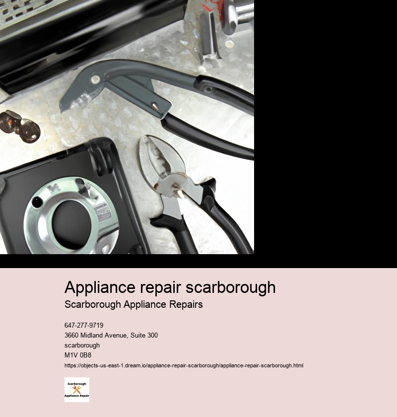 How to Troubleshoot Common Appliance Problems Before Calling a Pro in Scarborough