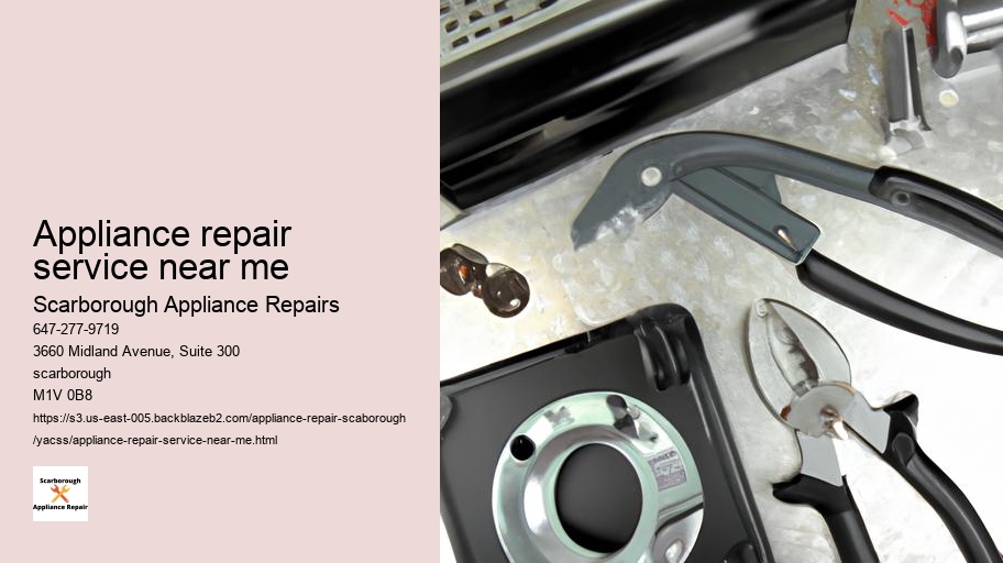 Scarborough’s Top-Rated Appliance Repair Companies: Who to Call