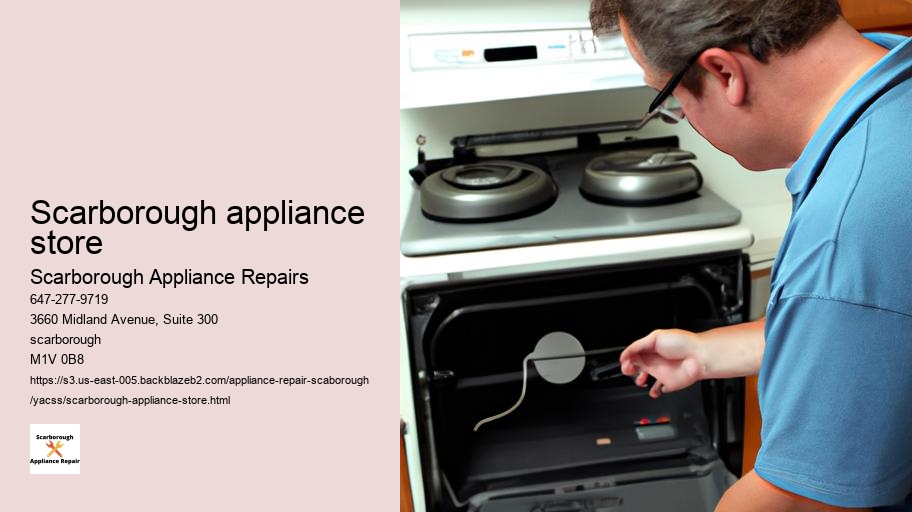How to Keep Your Appliances Running Smoothly: Tips for Scarborough Homeowners