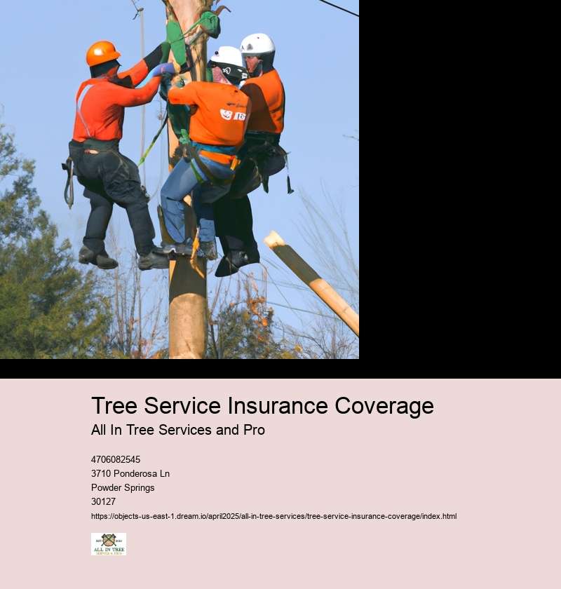 Tree Service Insurance Coverage