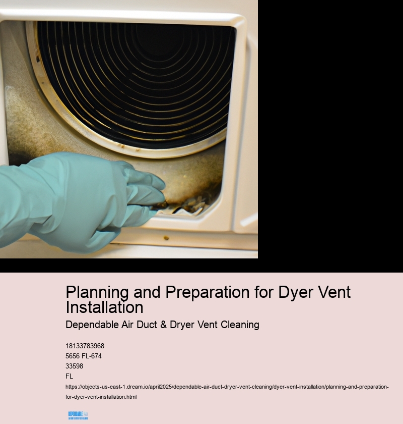 Planning and Preparation for Dyer Vent Installation