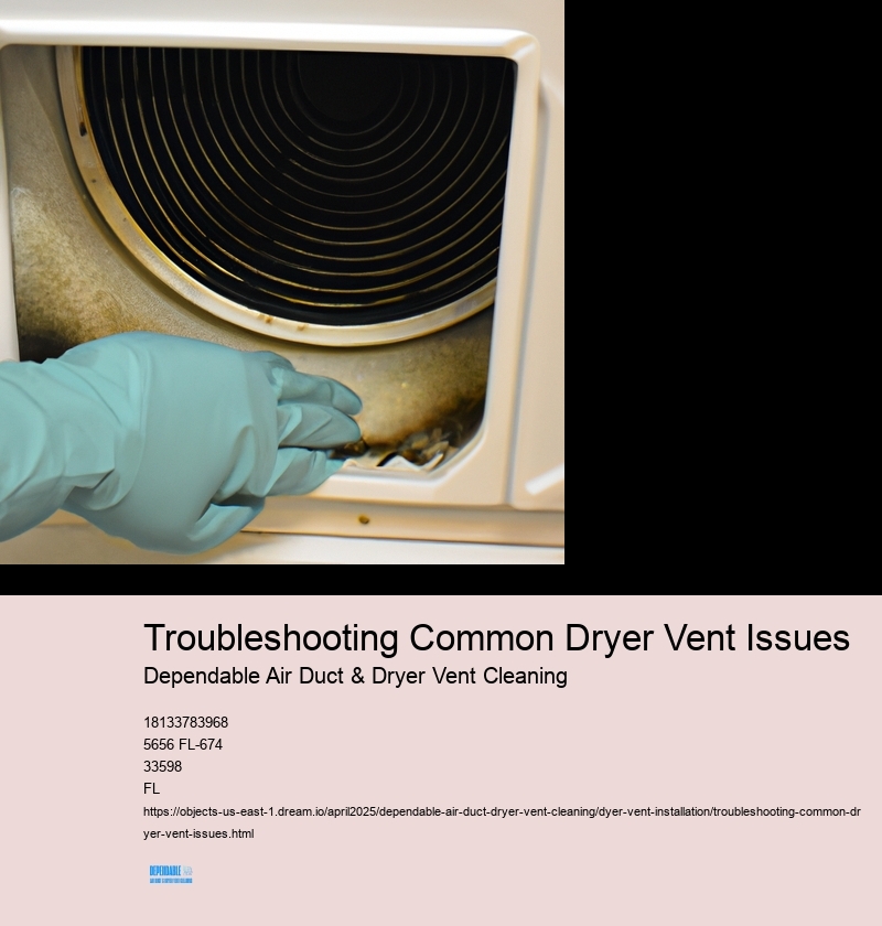Troubleshooting Common Dryer Vent Issues