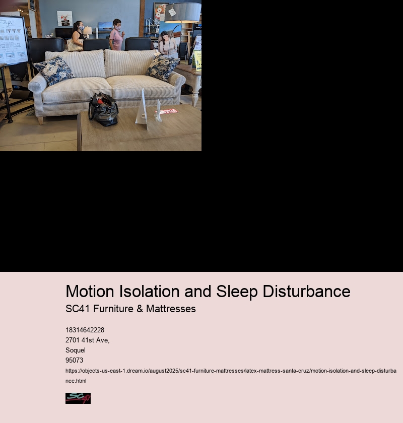 Motion Isolation and Sleep Disturbance