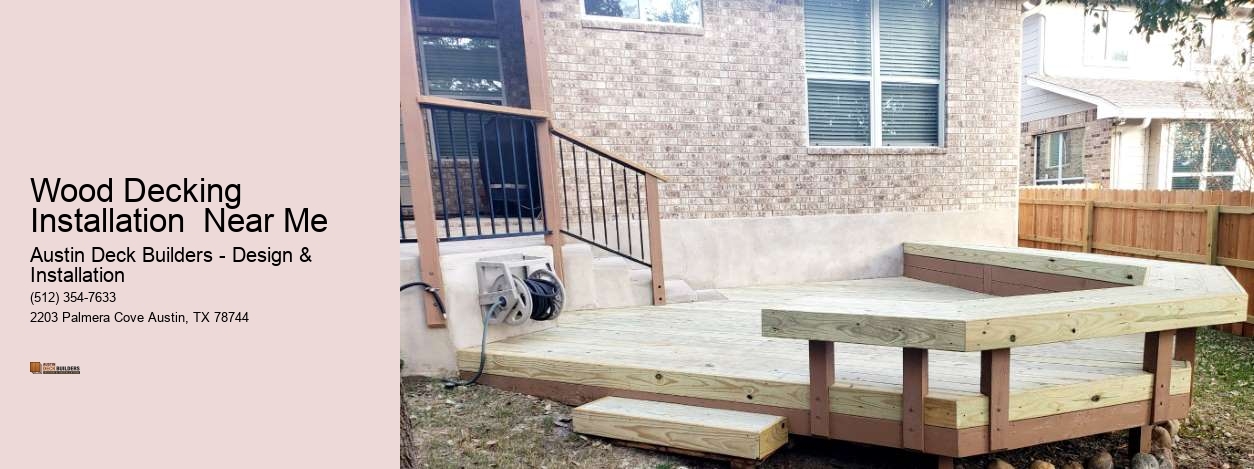 Wood Decking Installation  Near Me