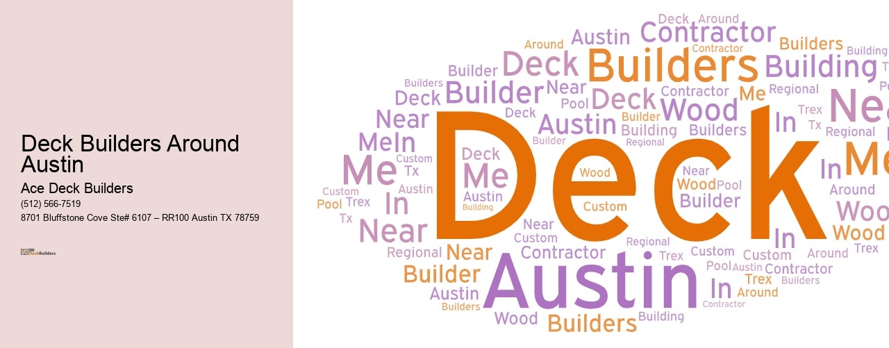 Deck Builders Around Austin 