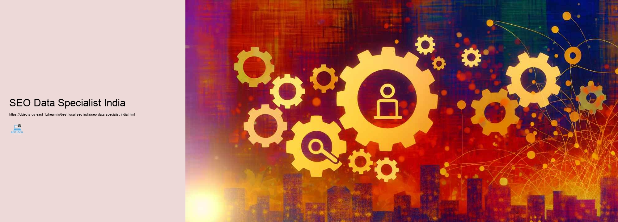 Secret Advantages of Dealing with the absolute best Neighborhood SEO Experts in India