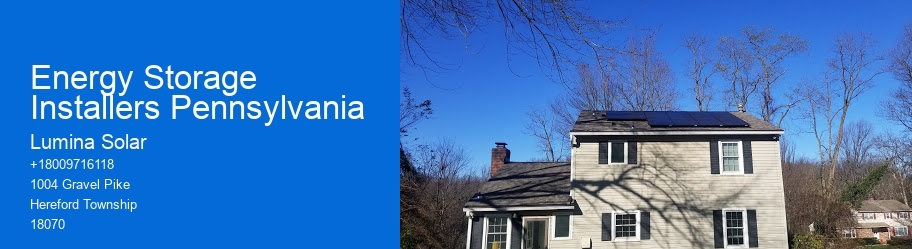 Energy Storage Installers Pennsylvania