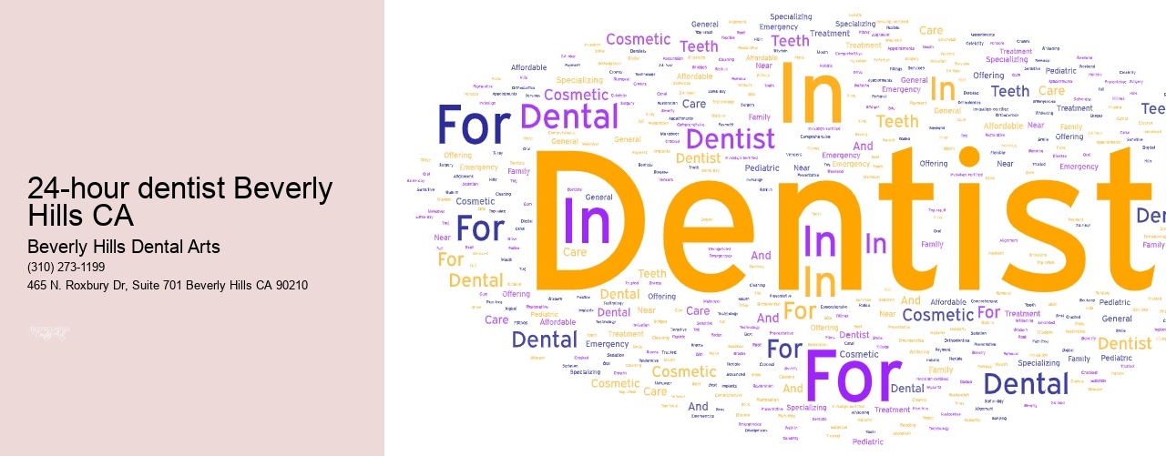 24-hour dentist Beverly Hills CA