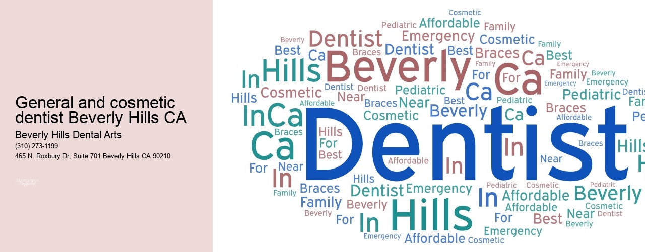 General and cosmetic dentist Beverly Hills CA