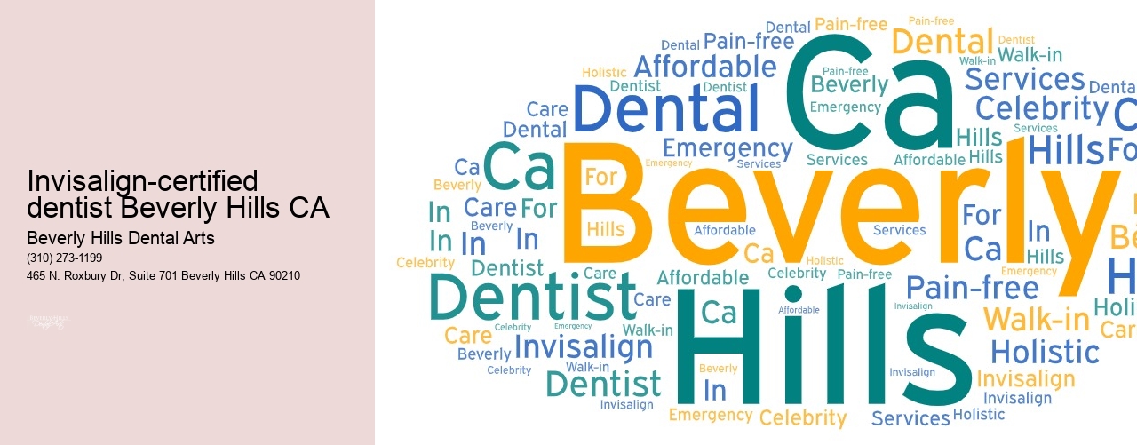 Invisalign-certified dentist Beverly Hills CA