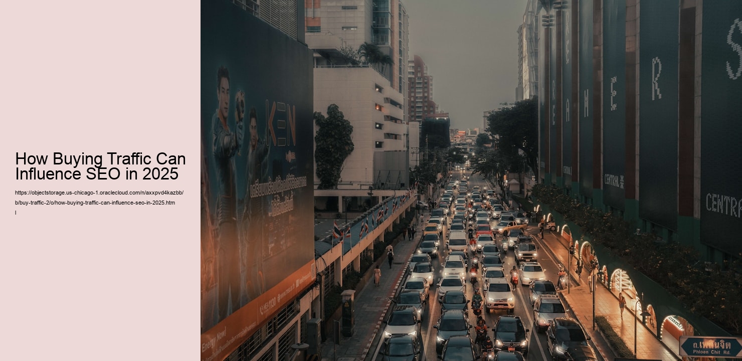 How Buying Traffic Can Influence SEO in 2025