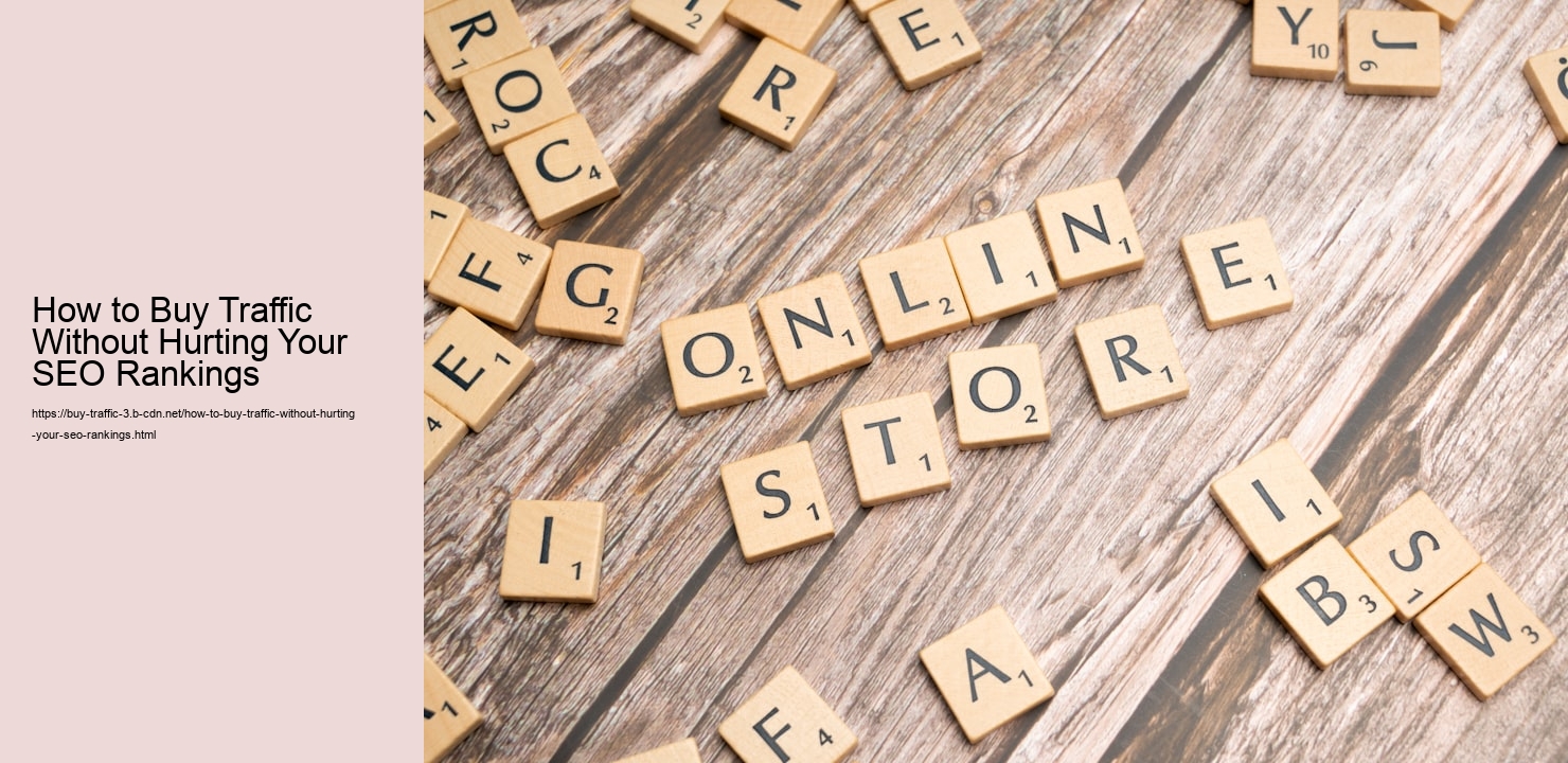 How to Buy Traffic Without Hurting Your SEO Rankings