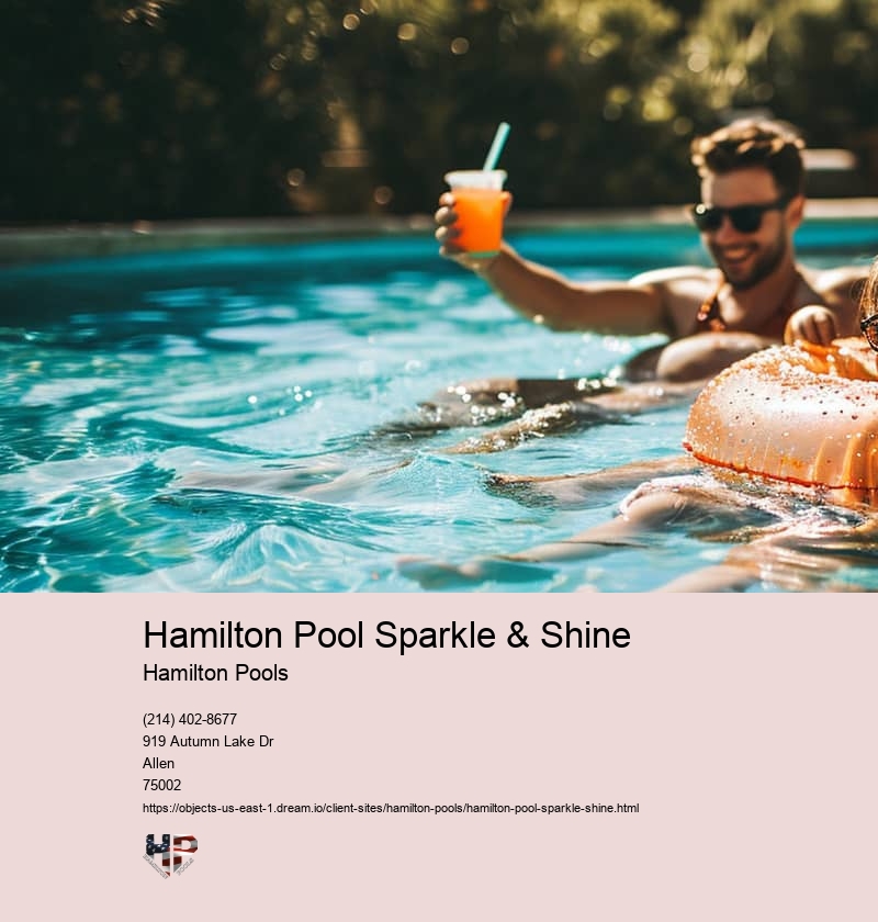 Hamilton Pool Sparkle & Shine