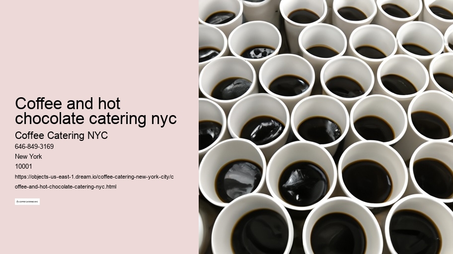 The Benefits of Hiring Coffee Catering Services in NYC 