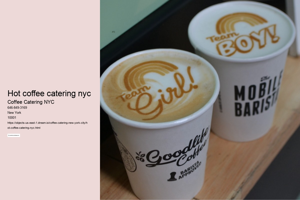 Tips and Tricks for Cost-Effective Coffee Catering in NYC 