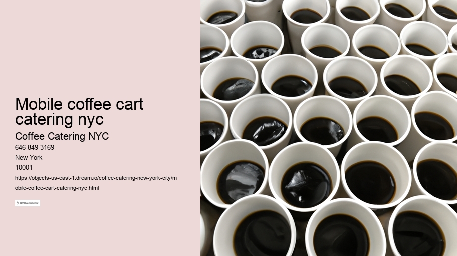 mobile coffee cart catering nyc