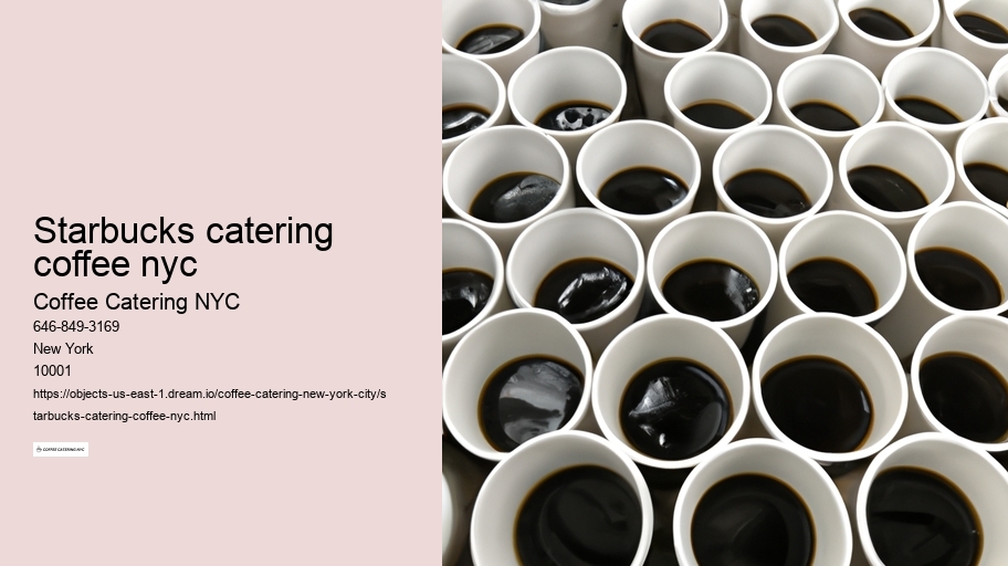 starbucks catering coffee nyc