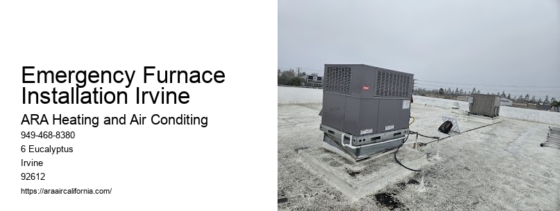 Emergency Furnace Installation Irvine