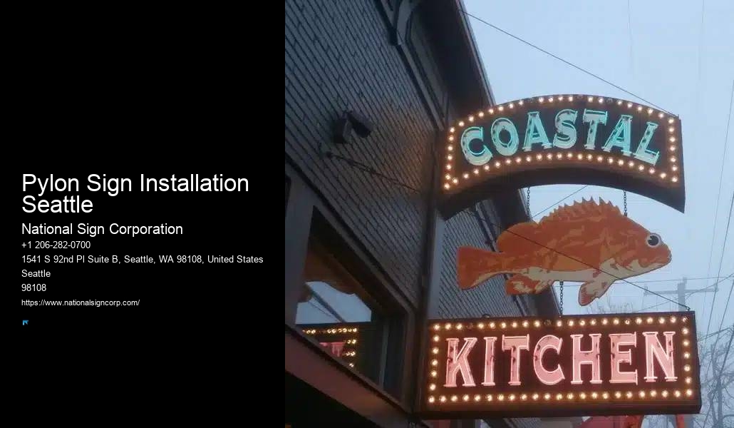 Sign Installation Pylon Sign Installation Seattle