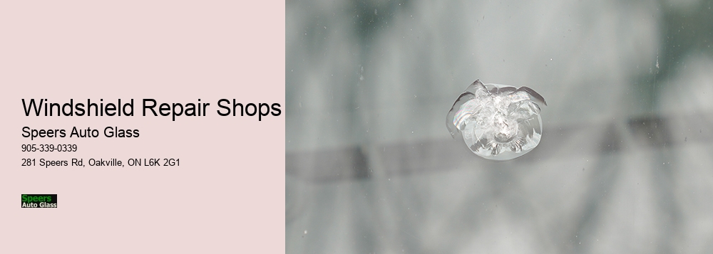 Windshield Repair Shops
