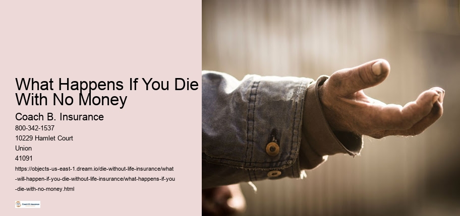 What Happens If You Die With No Money