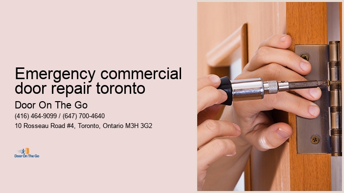 Emergency commercial door repair toronto