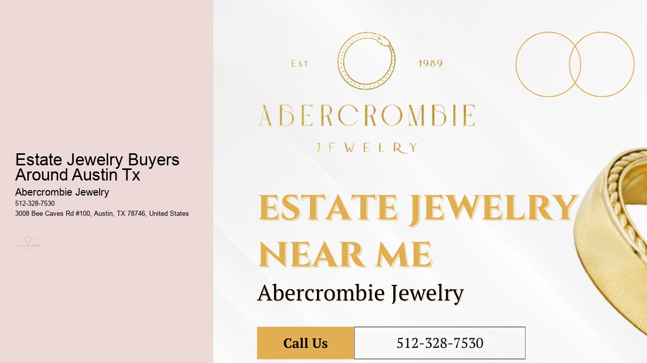 Estate Jewelry Buyers Around Austin Tx