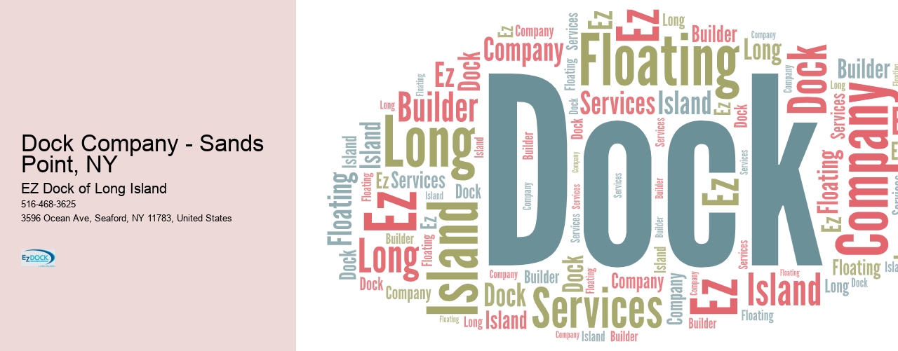 Dock Company - Sands Point, NY  
