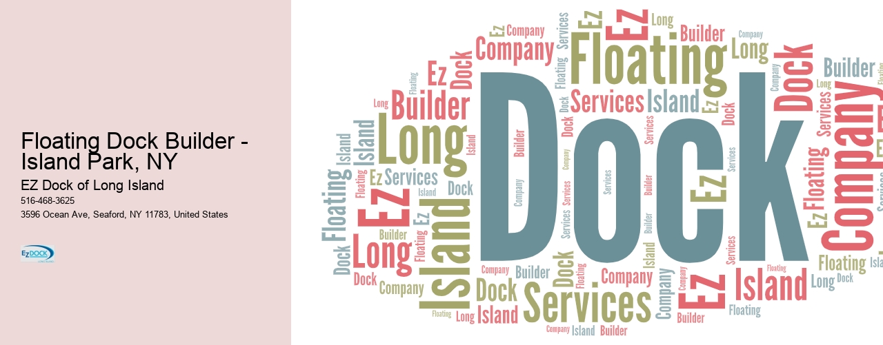 Floating Dock Builder - Island Park, NY  