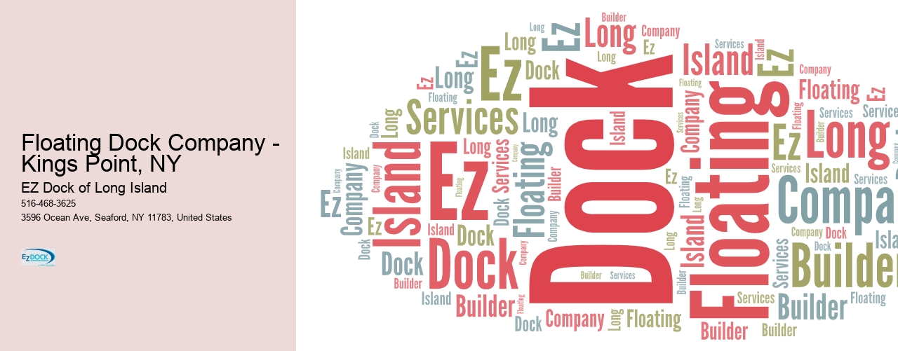Floating Dock Company - Kings Point, NY  