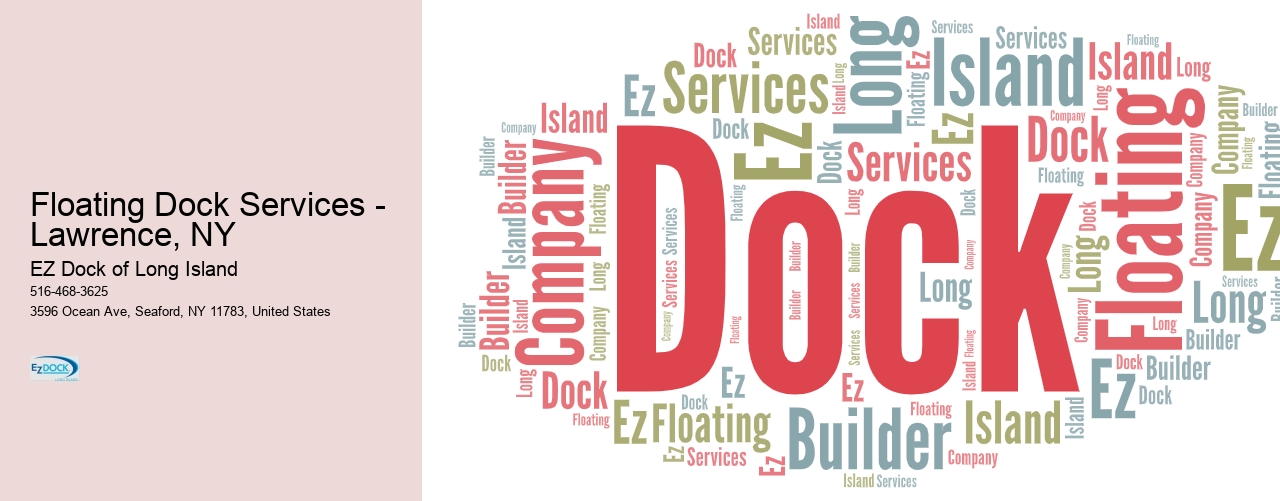 Floating Dock Services - Lawrence, NY  