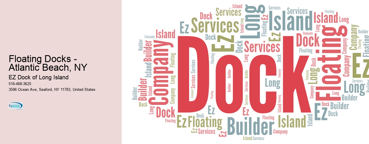 Floating Docks - Atlantic Beach, NY  