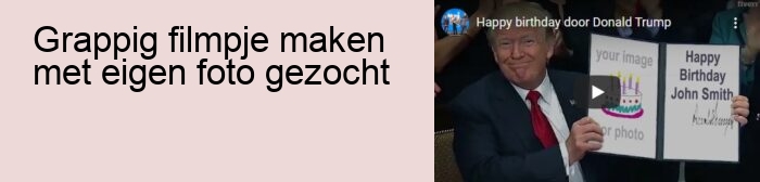 grappig filmpje maken met eigen foto gezocht