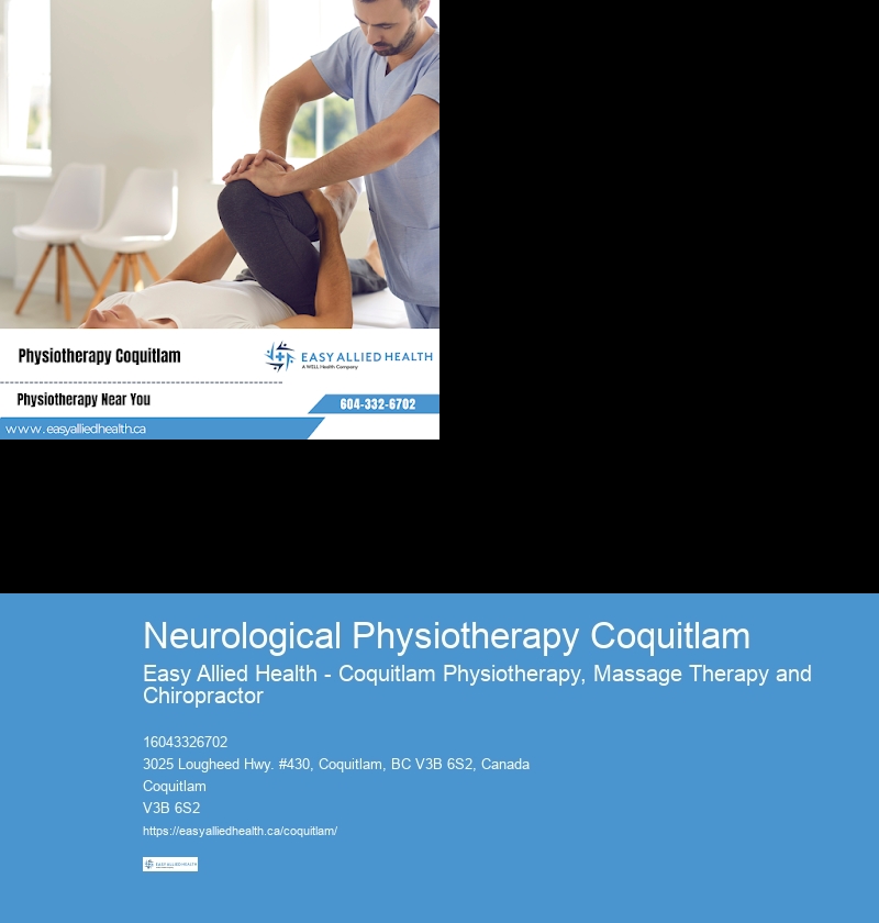 Neurological Physiotherapy Coquitlam