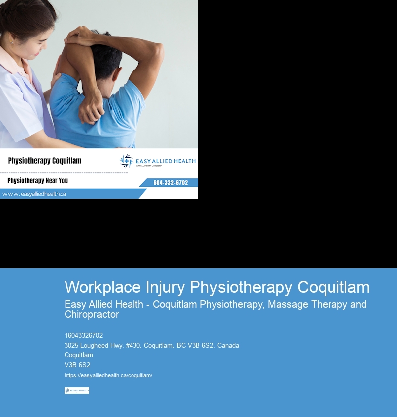 Workplace Injury Physiotherapy Coquitlam
