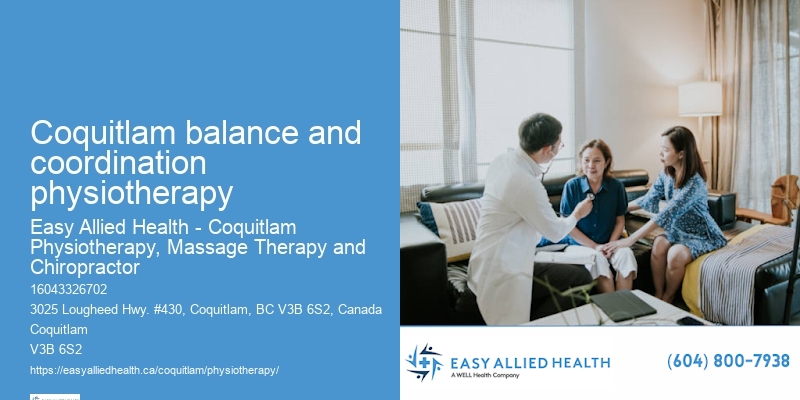 Neurological physiotherapy Coquitlam balance and coordination physiotherapy