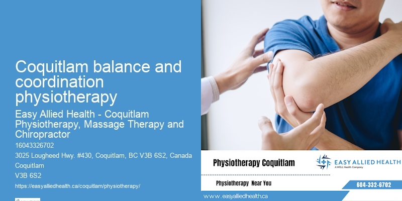 Physiotherapy Experts Coquitlam balance and coordination physiotherapy