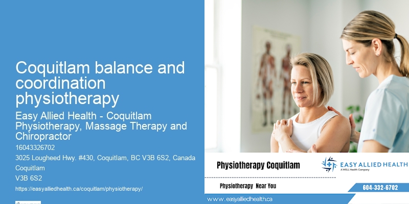 Coquitlam balance and coordination physiotherapy Physical Therapy