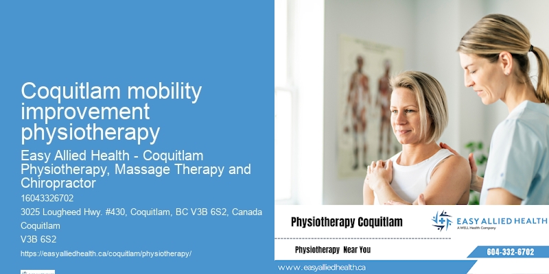 Sports Medicine Physiotherapy Coquitlam mobility improvement physiotherapy