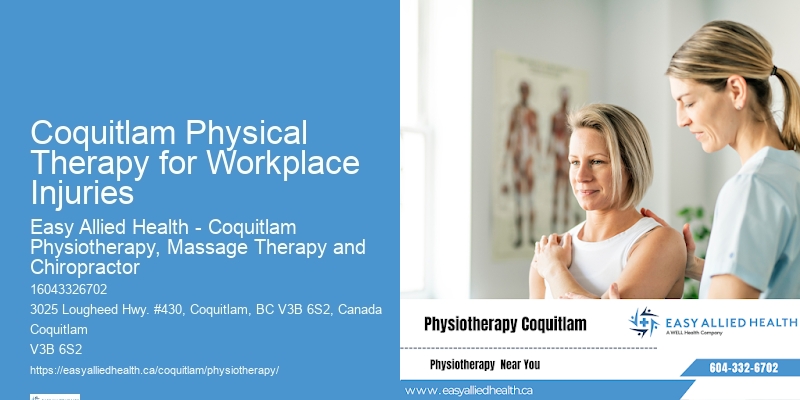 Spinal Physiotherapy Coquitlam Physical Therapy for Workplace Injuries