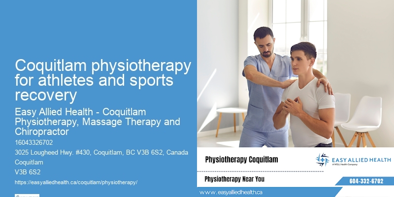 Physiotherapy Treatment Experts Coquitlam physiotherapy for athletes and sports recovery
