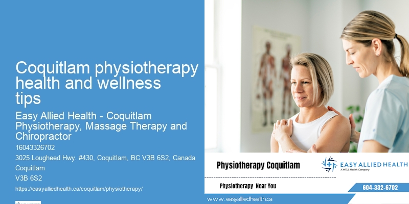 Senior Rehab Coquitlam physiotherapy health and wellness tips