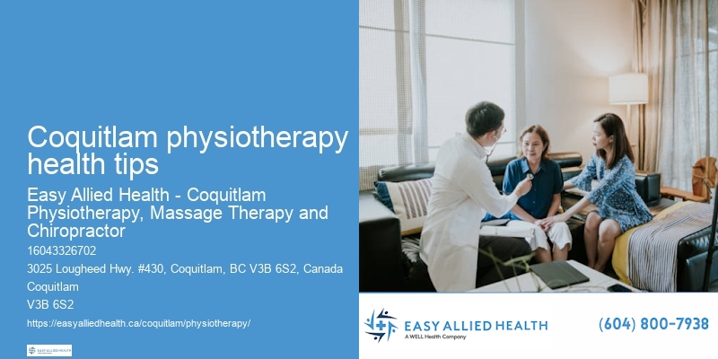 Integrated Physiotherapy Coquitlam physiotherapy health tips