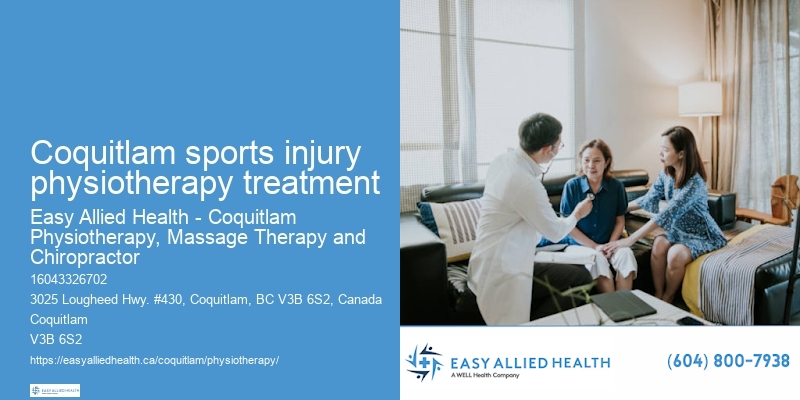 Coquitlam sports injury physiotherapy treatment Physiotherapy for Mobility Improvement