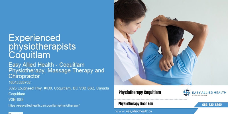 Local physiotherapists Experienced physiotherapists Coquitlam